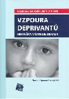 VZPOURA DEPRIVANT - Frantiek Koukolk; Jana Drtilov