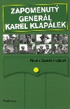ZAPOMENUT GENERL KAREL KLAPLEK - Zdenk a Pavel Hrabicovi