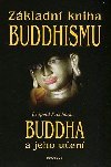 Zkladn kniha Buddhismu - Buddha a jeho uen - Leopold Prochzka