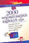 2000 NEJPOUŽÍVANĚJŠÍCH ANGLICKÝCH SLOV - Petr Špirko