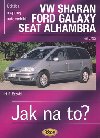 VW Sharan/Ford Galaxy/Seat Alhambra od 6/95 - Jak na to? číslo 90 - Hans-Rüdiger Etzold