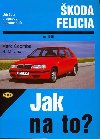 koda Felicia od 1995 - Jak na to? - 48 - Mark Coombs; R. M. Jex