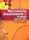 MACROMEDIA DREAMWEAVER 8 + CD ROM - Daniel Short; Garo Green