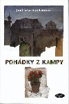 POHDKY Z KAMPY - Jindika Smetanov; Pavel Skalnk