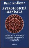 ASTROLOGICK MANDALA - Rudhyar Dane