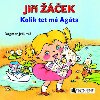 KOLIK TET MÁ AGÁTA - Jiří Žáček; Dagmar Ježková
