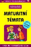 NĚMECKÁ MATURITNÍ TÉMATA + CD-ROM - Linda Mynarik