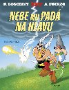Asterix - Nebe mu padá na hlavu - 33. díl - Uderzo Goscinny