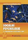 Sociální psychologie - Jozef Výrost; Ivan Slaměník