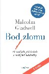 BOD ZLOMU - Malcolm Gladwell