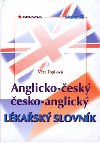 Anglicko-český, česko-anglický lékařský slovník - Grada - Věra Topilová