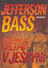 OLT V JESKYNI - Jefferson Bass