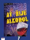 A IJE ALKOHOL - Vclav Budinsk
