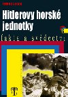 HITLEROVY HORSK JEDNOTKY - James Lucas