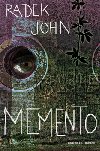 MEMENTO - Radek John