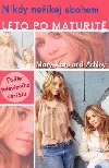 LTO PO MATURIT NIKDY NEKEJ SBOHEM - Mary-Kate, Ashley Olsen