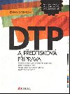 DTP A PEDTISKOV PPRAVA - Zdenka Dvokov