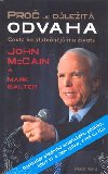 PRO JE DLEIT ODVAHA - John McCain; Mark Salter