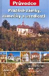 PRASK ZMKY, ZMEKY A USEDLOSTI - Jaroslava Stakov; Martin Hurin; Jaroslav Stank