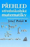 Pehled stedokolsk matematiky - Josef Polk