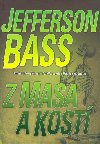 Z MASA A KOST - Jefferson Bass