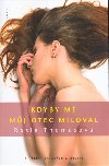 KDYBY MĚ MŮJ OTEC MILOVAL - Rosie Thomasová