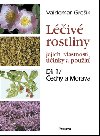 Liv rostliny - jejich vlastnosti, inky a pouit - Dl 1/ echy a Morava - Valdemar Grek