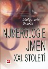 NUMEROLOGIE JMEN XXI. STOLET - Magorzata Brzoza