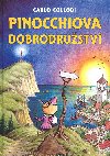 PINOCCHIOVA DOBRODRUSTV - Carlo Collodi; Jan Jank
