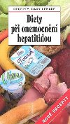 Diety při onemocnění hepatitidou Nové recepty - Jiří Horák; Tamara Starnovská