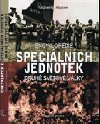 ENCYKLOPEDIE SPECILNCH JEDNOTEK - Michael E. Haskew