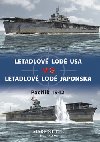 LETADLOVÉ LODĚ USA VS LETADLOVÉ LODĚ JAPONSKA - Mark Stille
