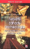 NEJVT ZHADY ARCHEOLOGIE - Reinhard Habeck