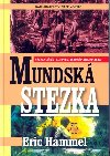 MUNDSK STEZKA - Eric Hammel