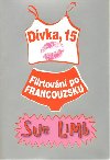 DVKA, 15 FLIRTOVN PO FRANCOUZKU - Sue Limb
