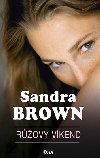 RŮŽOVÝ VÍKEND - Sandra Brown