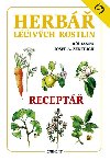Herbář léčivých rostlin (7) - Receptář - Josef A. Zentrich; Jiří Janča