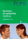 Rychlokurz pro začátečníky – Ruština -2 kniha+1CD (efektivně za čtyři týdny) - Victoria Wildemann; Vlado Golub
