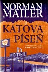 KATOVA PÍSEŇ - Norman Mailer
