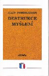 DESTRUKCE MYLEN - Alain Finkielkraut