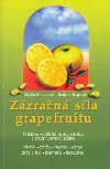 ZZRAN SLA GRAPEFRUITU - Shalila Sharamon; Bodo J. Baginski