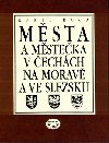 MSTA A MSTEKA 1.DL V ECHCH, NA MORAV A VE SLEZSKU - Karel Kua