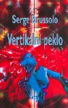 VERTIKLN PEKLO - Serge Brussolo