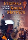 ETIOPSK KNIHA MRTVCH - Jaromr Kozk