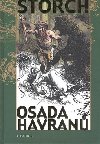 OSADA HAVRANŮ - Eduard Štorch; Zdeněk Burian