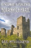 HISTORIE A POVSTI MORAVSKCH HRAD - Karel Kallb