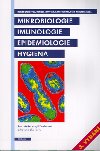 MIKROBIOLOGIE, IMUNOLOGIE, EPODEMIOLOGIE, HYGIENA - Dana Gpfertov