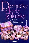 PERNKY DORTY ZKUSKY - Alena Drncov; Alena Drncov; Alena Drncov