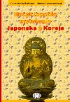 ENCYKLOPEDIE MYTOLOGIE JAPONSKA A KOREJE - Miriam Lwensteinov; Vlasta Winkelhferov