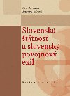 SLOVENSK TTNOS A SLOVENSK POVOJNOV EXIL - Peter Maruniak; Genovva Grcov